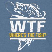 Wheres The Fish Wtf Funny Fishing Garment-Dyed Sweatshirt