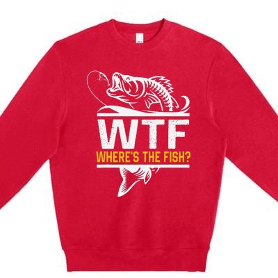 Wheres The Fish Wtf Funny Fishing Premium Crewneck Sweatshirt