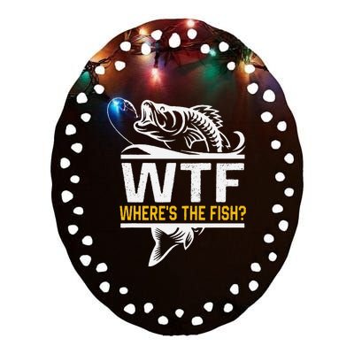 Wheres The Fish Wtf Funny Fishing Ceramic Oval Ornament