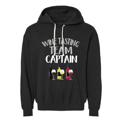 Wine Tasting Funny Theme Team Captain Garment-Dyed Fleece Hoodie