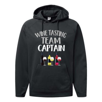 Wine Tasting Funny Theme Team Captain Performance Fleece Hoodie