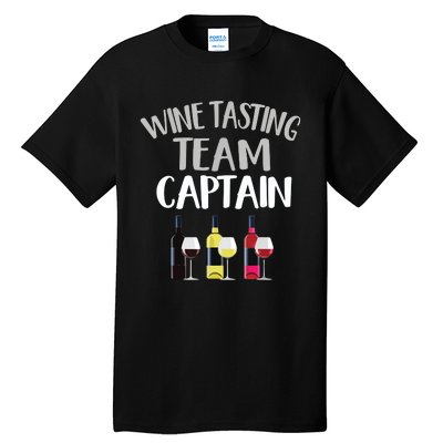 Wine Tasting Funny Theme Team Captain Tall T-Shirt