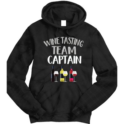 Wine Tasting Funny Theme Team Captain Tie Dye Hoodie