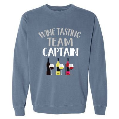 Wine Tasting Funny Theme Team Captain Garment-Dyed Sweatshirt