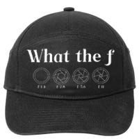 What The F Photography Camera F Stop Lens Photographer 7-Panel Snapback Hat