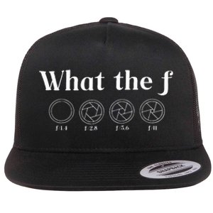 What The F Photography Camera F Stop Lens Photographer Flat Bill Trucker Hat