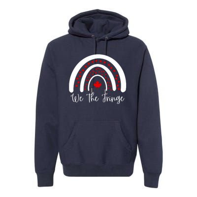 We The Fringe Funny Meme Truckers Freedom Minority Premium Hoodie