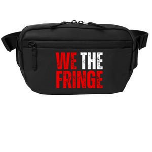 We The Fringe Truckers Freedom Minority Funny Meme Patriot Crossbody Pack