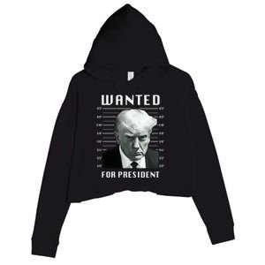 Wanted Trump For President Trump Mug Shot Never Surrender Great Gift Crop Fleece Hoodie