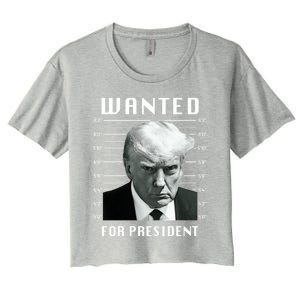 Wanted Trump For President Trump Mug Shot Never Surrender Great Gift Women's Crop Top Tee