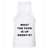 What The Fuck Is Up Denny’S Womens Tank Top