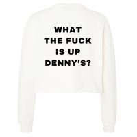 What The Fuck Is Up Denny’S Cropped Pullover Crew