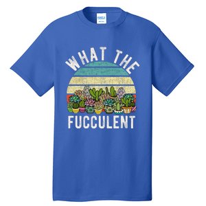 What The Fucculent Cactus Succulent Pun Gardening Fun Tall T-Shirt