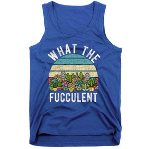 What The Fucculent Cactus Succulent Pun Gardening Fun Tank Top