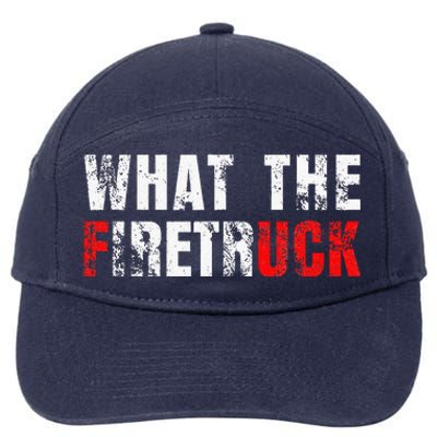 What The Firetruck Fireman Funny Firefighter 7-Panel Snapback Hat