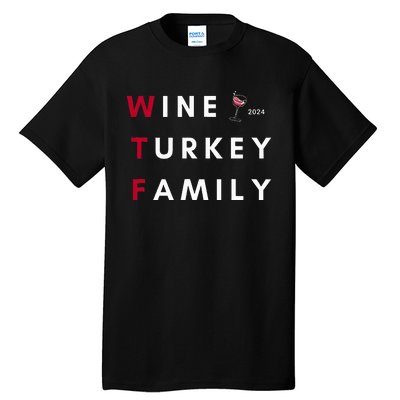 Wine Turkey Family Thanksgiving Tall T-Shirt