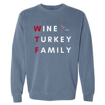 Wine Turkey Family Thanksgiving Garment-Dyed Sweatshirt