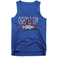 WhereS The Fish Wtf Funny Fishing Joke Tank Top