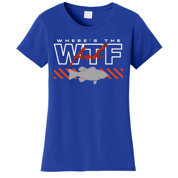 WhereS The Fish Wtf Funny Fishing Joke Women's T-Shirt