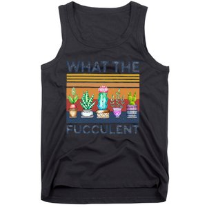 What The Fucculent Cactus Succulents Gardening Tank Top