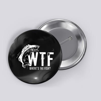 Wheres The Fish Wtf Meaning Funny Fishing Button