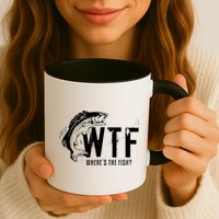 Wheres The Fish Wtf Meaning Funny Fishing Mug