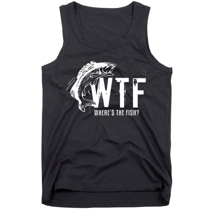 Wheres The Fish Wtf Meaning Funny Fishing Tank Top