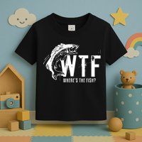 Wheres The Fish Wtf Meaning Funny Fishing Toddler T-Shirt
