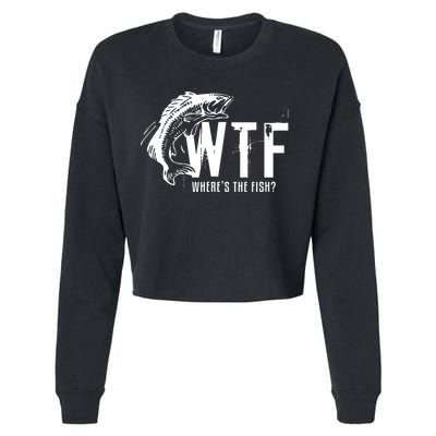 Wheres The Fish Wtf Meaning Funny Fishing Cropped Pullover Crew