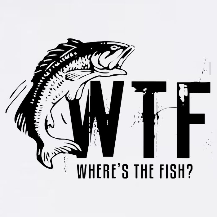 Wheres The Fish Wtf Meaning Funny Fishing Garment-Dyed Sweatshirt