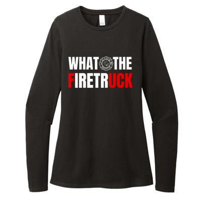 What The Firetruck Fireman Funny Firefighter Dad Womens CVC Long Sleeve Shirt