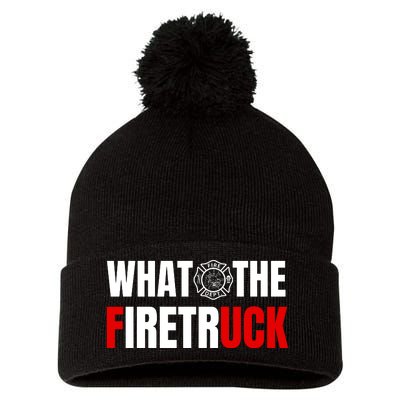 What The Firetruck Fireman Funny Firefighter Dad Pom Pom 12in Knit Beanie