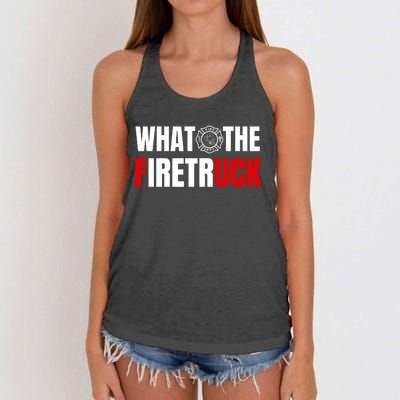 What The Firetruck Fireman Funny Firefighter Dad Women's Knotted Racerback Tank