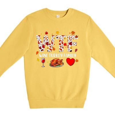 Wine Turkey Family Funny Thanksgiving Day Premium Crewneck Sweatshirt