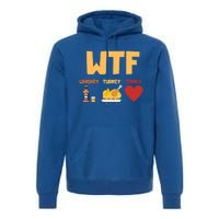 Whiskey Turkey Family Funny Wtf Thanksgiving Funny Gift Premium Hoodie