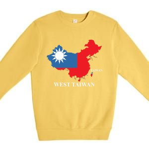 West Taiwan Funny China Map Define China Is West Taiwan Gift Premium Crewneck Sweatshirt