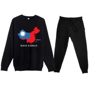 West Taiwan Funny China Map Define China Is West Taiwan Gift Premium Crewneck Sweatsuit Set