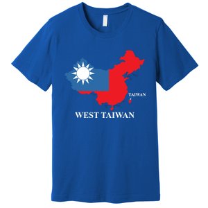 West Taiwan Funny China Map Define China Is West Taiwan Gift Premium T-Shirt