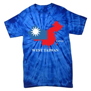 West Taiwan Funny China Map Define China Is West Taiwan Gift Tie-Dye T-Shirt