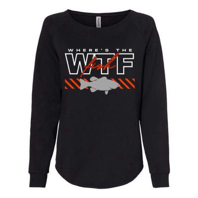 Wheres The Fish Wtf Funny Fishing Joke Womens California Wash Sweatshirt