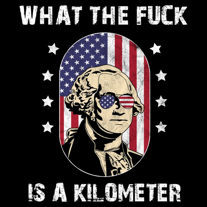 What The F*ck Is A Kilometer Funny George Washington USA Flatbill Hat