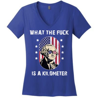 What The F*ck Is A Kilometer Funny George Washington USA Women's V-Neck T-Shirt