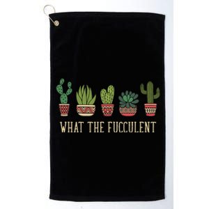 What The Fucculent Funny Succulent Cactus Lover Platinum Collection Golf Towel