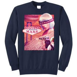 Welcome To Fabulous Mars Tall Sweatshirt