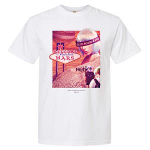 Welcome To Fabulous Mars Garment-Dyed Heavyweight T-Shirt