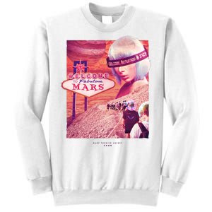 Welcome To Fabulous Mars Sweatshirt