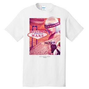 Welcome To Fabulous Mars Tall T-Shirt