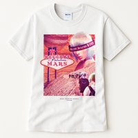 Welcome To Fabulous Mars Tall T-Shirt