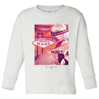 Welcome To Fabulous Mars Toddler Long Sleeve Shirt