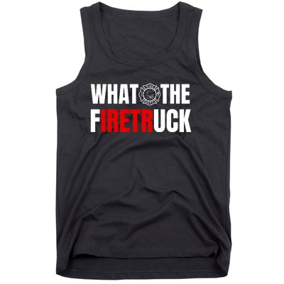 What The Firetruck Tank Top